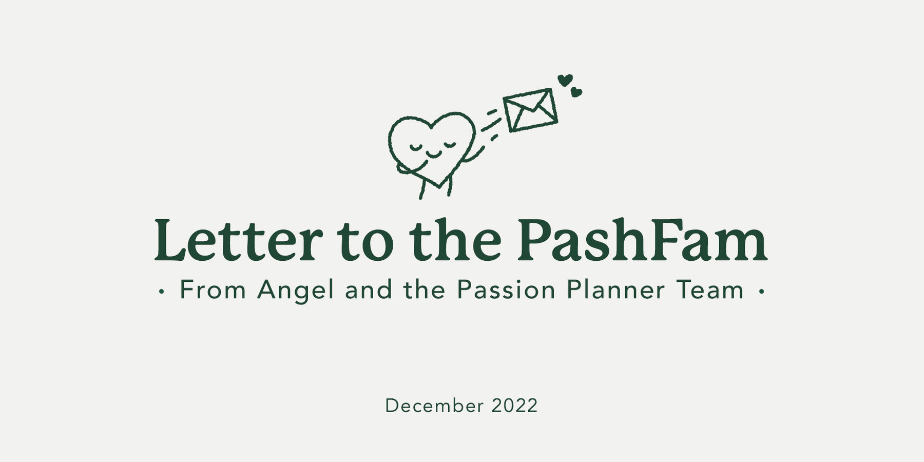 December 2022: A Letter to the PashFam