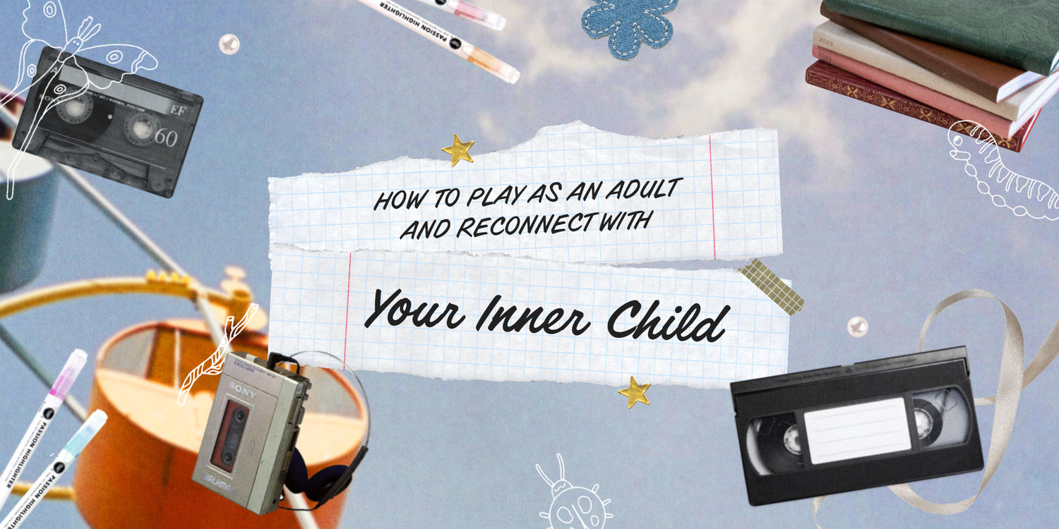 How to play as an adult and reconnect with your inner child