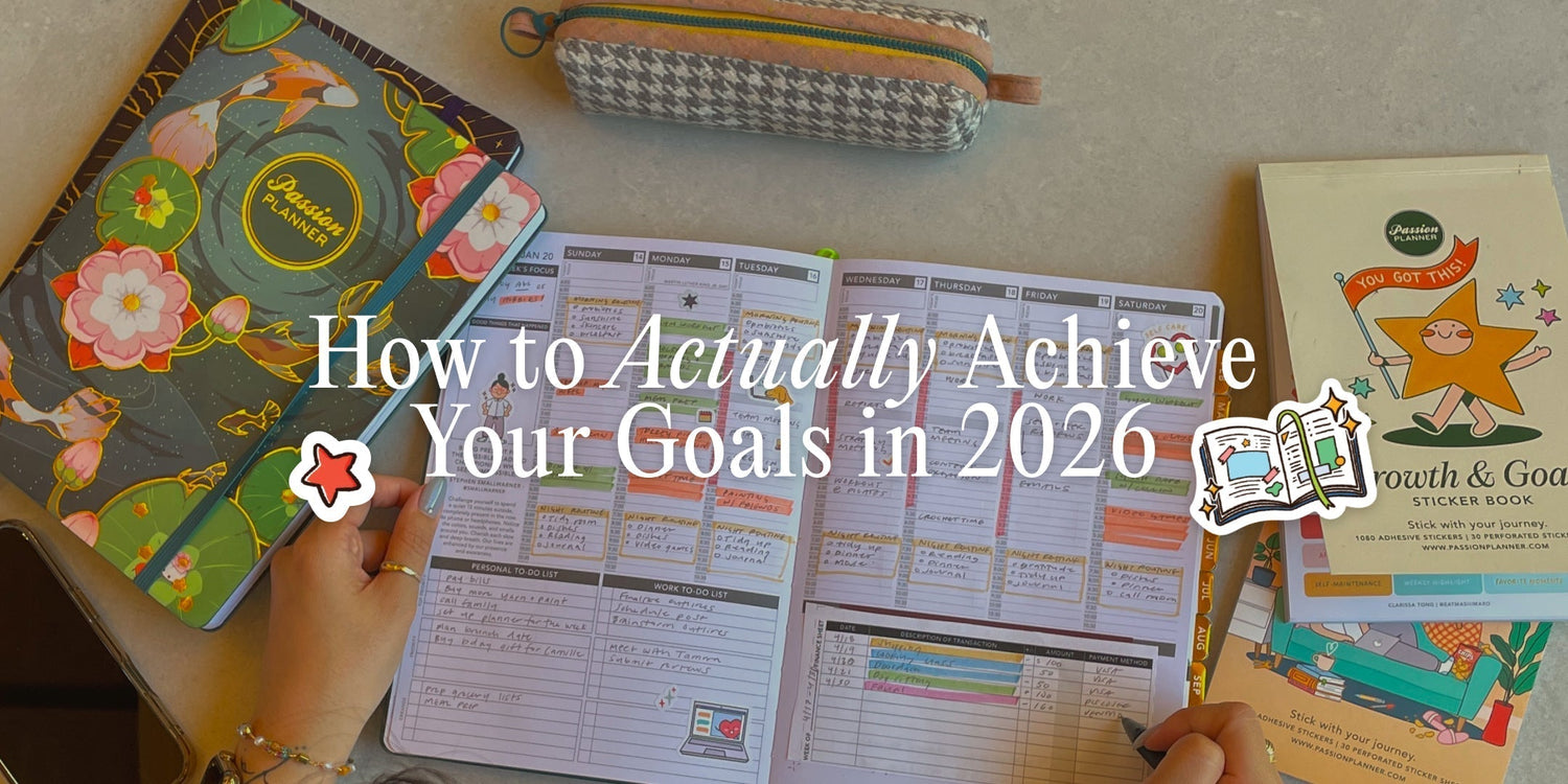 How to Actually Achieve Your Goals in 2026