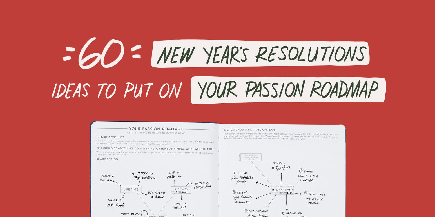 60 New Years Resolution Ideas to Put On Your 2025 Passion Roadmap