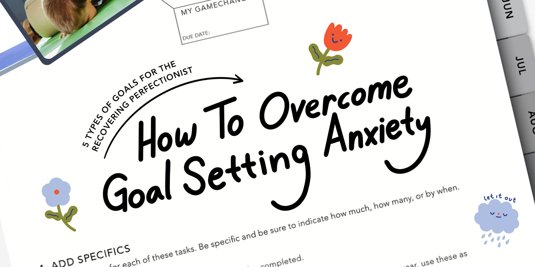 5 Types of Goals for the Recovering Perfectionist: How to Overcome Goal Planning Anxiety