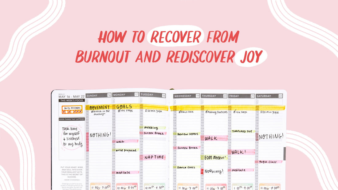 How to Recover From Burnout and Rediscover Joy