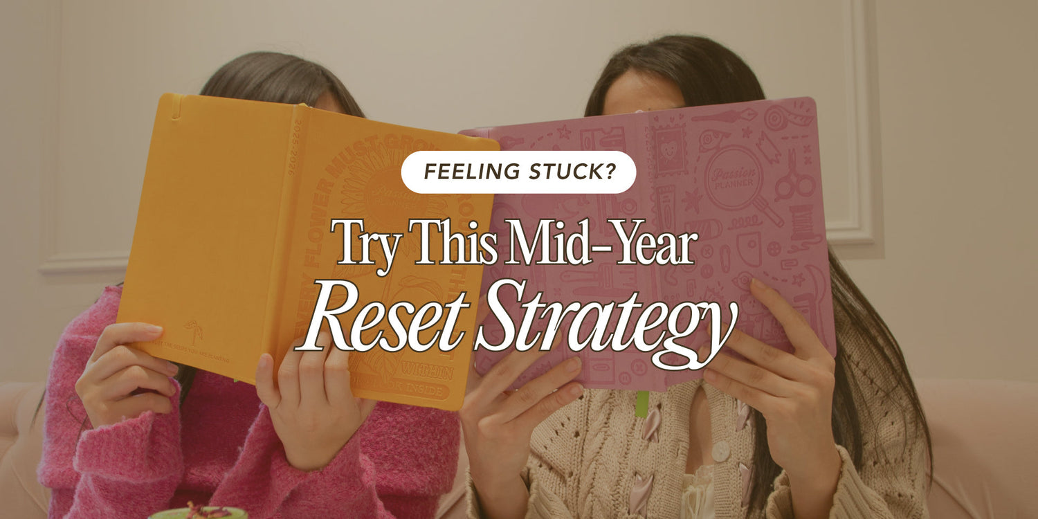 Feeling Stuck? Try This Mid-Year Reset Strategy.
