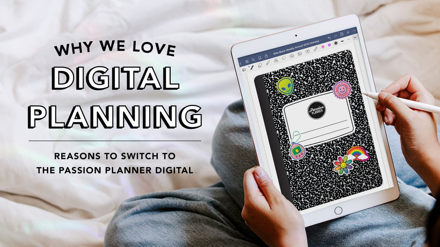 10 Reasons to Start Using a Digital Planner