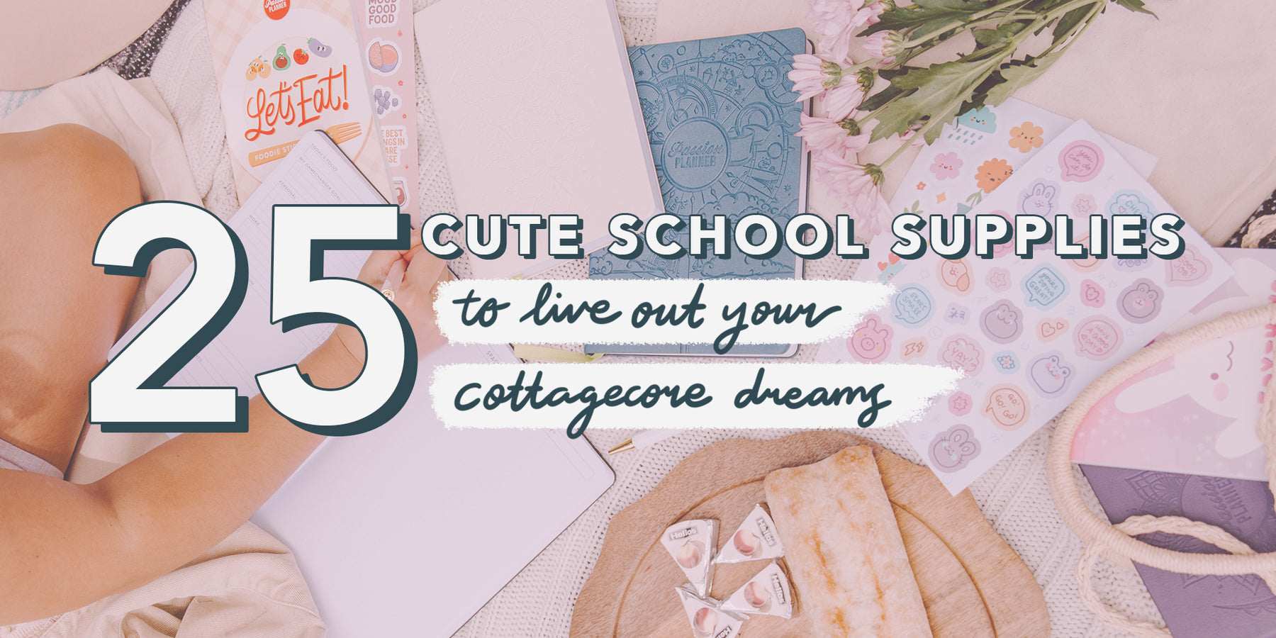 25 Cute School Supplies to Live Out Your Cottagecore Dreams