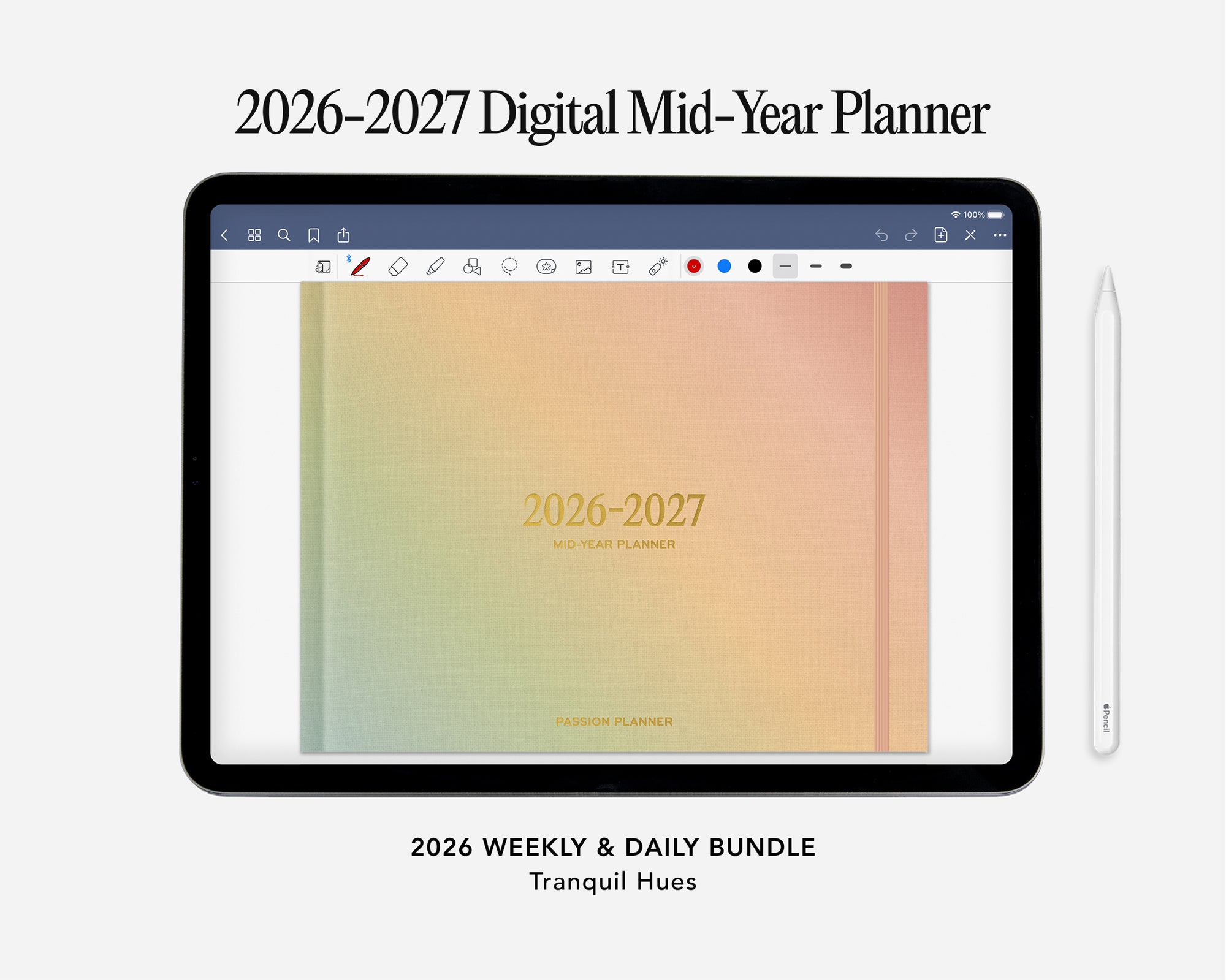 Digital Mid-Year Planner - 2026-2027 Weekly & Daily - Tranquil Hues Bundle