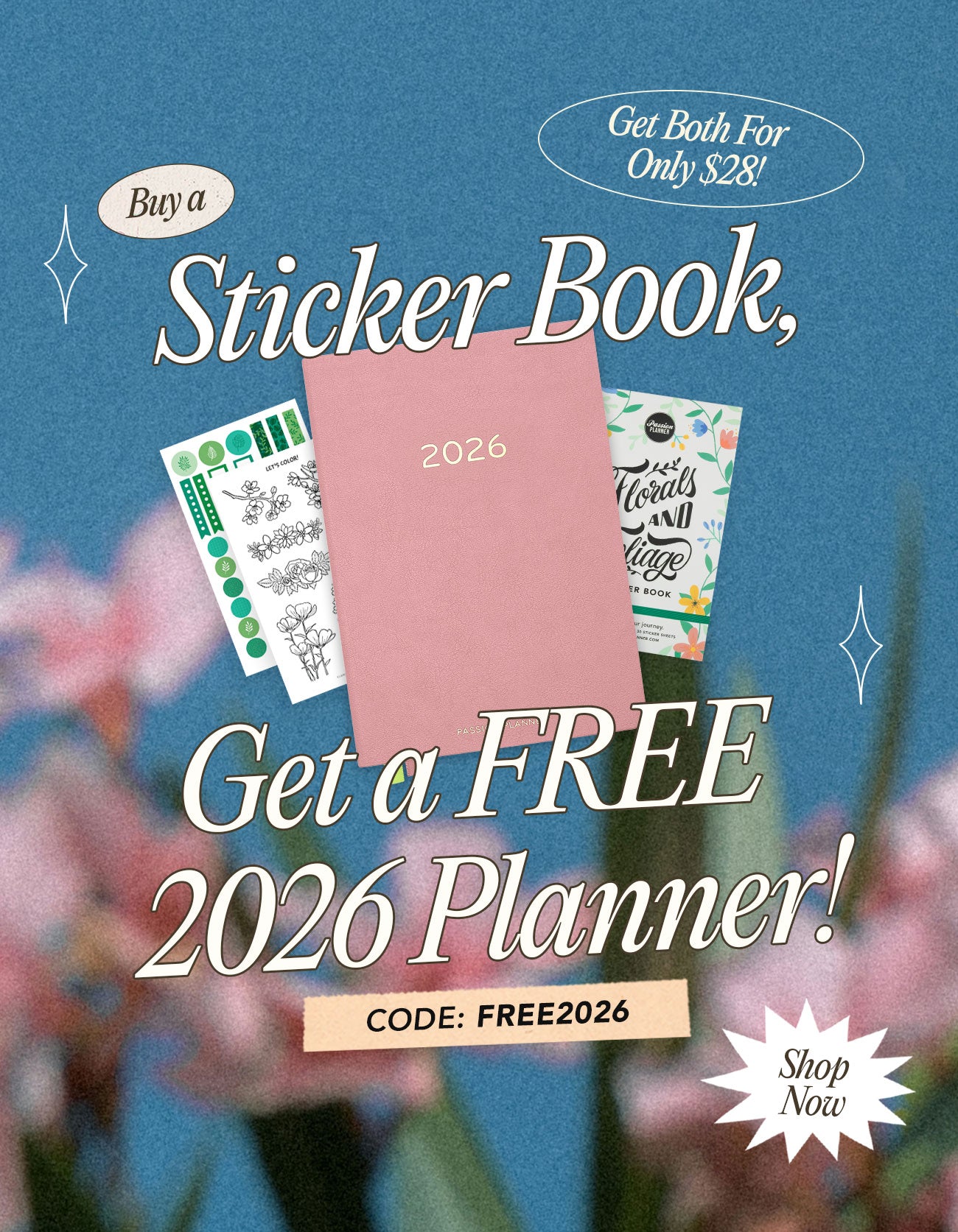 Buy a Sticker Book, Get a FREE 2026 Planner Sale