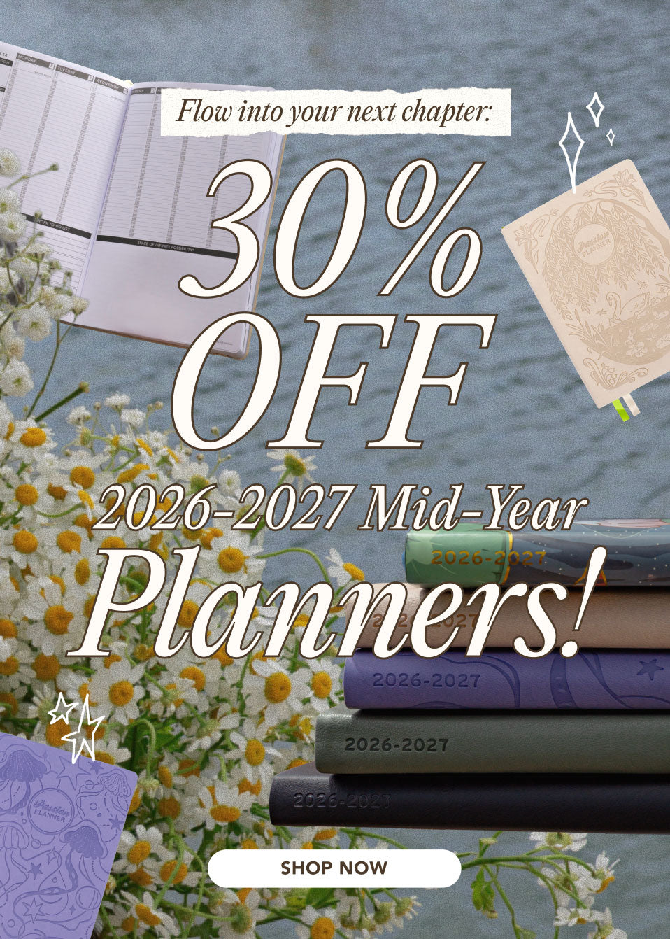 Flash Sale: 30% OFF 2026-2027 Mid-Year Planners